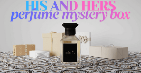 His & Hers Perfume Mystery Box - Mistify Parfums